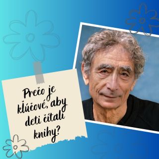 Prečo je podľa svetoznámeho lekára @gabormatemd dôležité, aby deti čítali knihy 📚 a aby sme im my dospelí rozprávali...